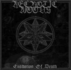 Necrotic Woods : Exaltation of Death